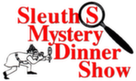 ADULT ADMISSION- Sleuths Mystery Dinner